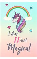 I Am 11 and Magical