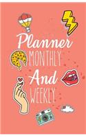 Planner Monthly and Weekly: Planner Monthly and Weekly: Planner Journal Notebooks, Month Weekly Monthly Planner, Organizer, Agenda, Schedule (130 Pages / 5.5x8.5)