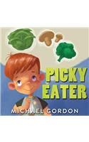 Picky Eater: (Childrens book about Selective Eating)