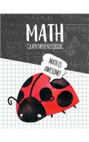 Math Graph Paper Notebook: Blank Graph Note Book Pages - Ladybug Black Chalkboard(205 4x4 Graph Composition Notebook for Kids)