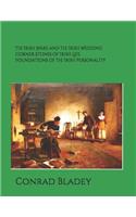 Irish Wake and the Iirish Wedding Corner Stones of Irish Life Foundations of the Irish Personality a Guide for Preparation and Understanding