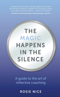 Magic Happens in the Silence
