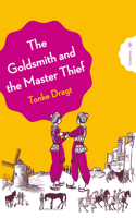 The Goldsmith and the Master Thief