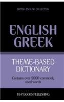 Theme-based dictionary British English-Greek - 9000 words