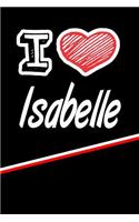 Isabelle: I Love Name Writing Journal