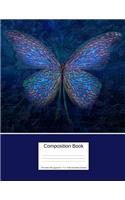 Composition Book 100 Sheets/200 Pages/8.5 X 11 In. Wide Ruled/ Blue Butterfly: Writing Notebook Lined Page Book Soft Cover Plain Journal Butterflies Insects