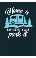 Home Is Where You Park It