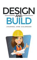 Design and Build: Blank Lined Journal with Calendar for Architect