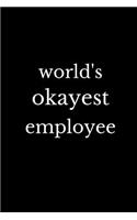 World's Okayest Employee