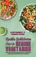 Recettes Quotidiennes Pour Le Régime Végétarien