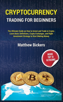 Cryptocurrency Trading for Beginners.