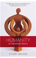 Humanity: An Emotional History