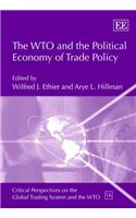 The WTO and the Political Economy of Trade Policy