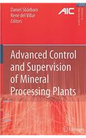 Advanced Control and Supervision of Mineral Processing Plants