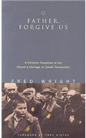 Father, Forgive Us