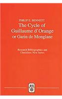 The Cycle of Guillaume d'Orange or Garin de Monglane