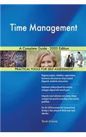 Time Management A Complete Guide - 2020 Edition