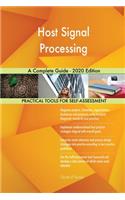 Host Signal Processing A Complete Guide - 2020 Edition