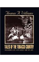 Tales of the Tobacco Country