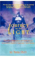 Journey Into the Light