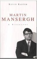 Martin Mansergh: A Biography