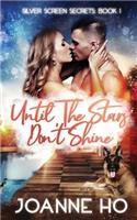 Until The Stars Don't Shine: A Heartwarming Suspenseful Romance for Dog Lovers