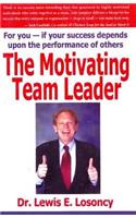 The Motivating Team Leader