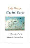 Why Still Dance