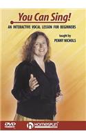 You Can Sing!: An Interactive Vocal Lesson for Beginners