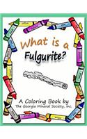What Is a Fulgurite?