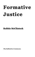 Formative Justice