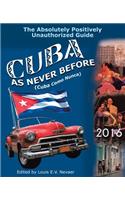 Cuba as Never Before