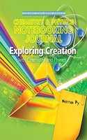 Exploring Creation Chemistry & Physics Notebooking Journal