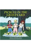 Pickles in the Graveyard