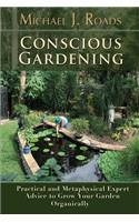 Conscious Gardening
