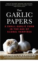 The Garlic Papers: A Small Garlic Farm in the Age of Global Vampires