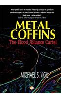 Metal Coffins