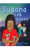 Susana está molesta
