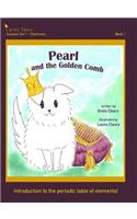 Pearl and the Golden Comb