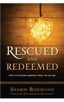 Rescued and Redeemed