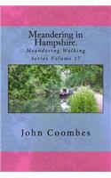 Meandering in Hampshire.