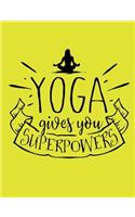 Yoga gives you superpowers