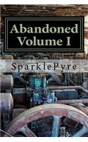 Abandoned - Volume I: (1 Abandoned)