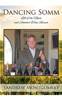 Dancing Somm: Life of the Napa and Sonoma Wine Sherpa