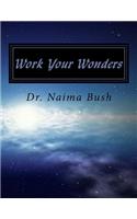 Work Your Wonders: A Bible Study on Miracles