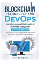 Blockchain Technology and Devops: Introduction and Its Impact on Business Ecosystem