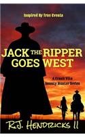 Jack The Ripper Goes West