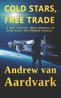 Cold Stars, Free Trade