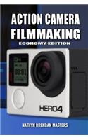 Action Camera Filmmaking (Economy Edition)