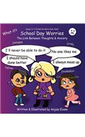 School Day Worries